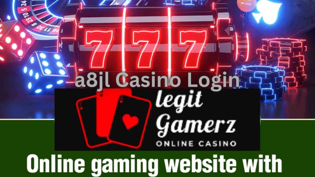 a8jl casino login